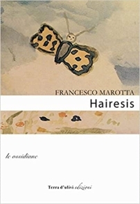 Francesco Marotta - Hairesis, Terra d'ulivi edizioni