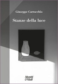 Giuseppe Carracchia - Stanze della luce - Moretti e Vitali, 2022